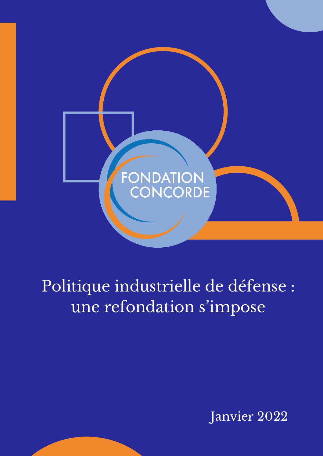 Politique industrielle de défense : une refondation s’impose