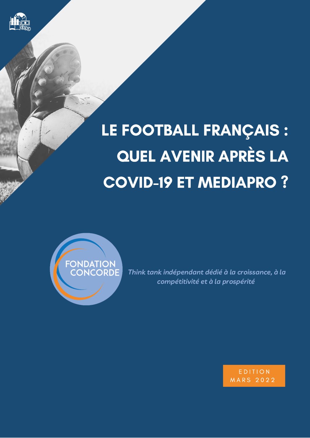 Le football français : quel avenir après la Covid 19 et médiapro ?