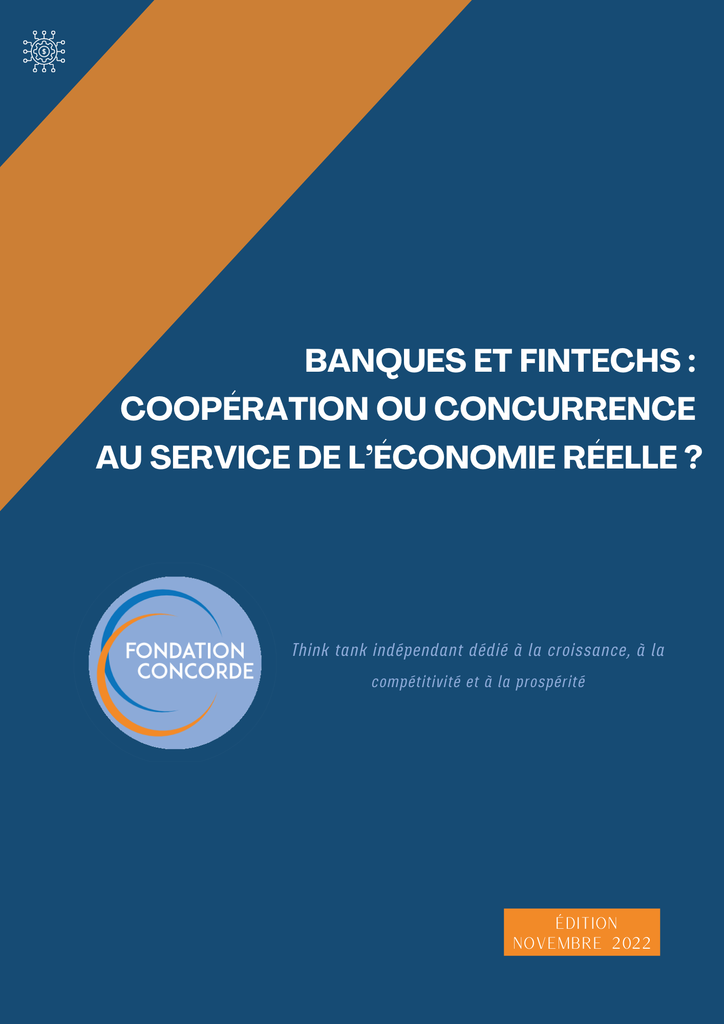 Banques et Fintechs: coopération et concurrence au service de l’économie réelle ?