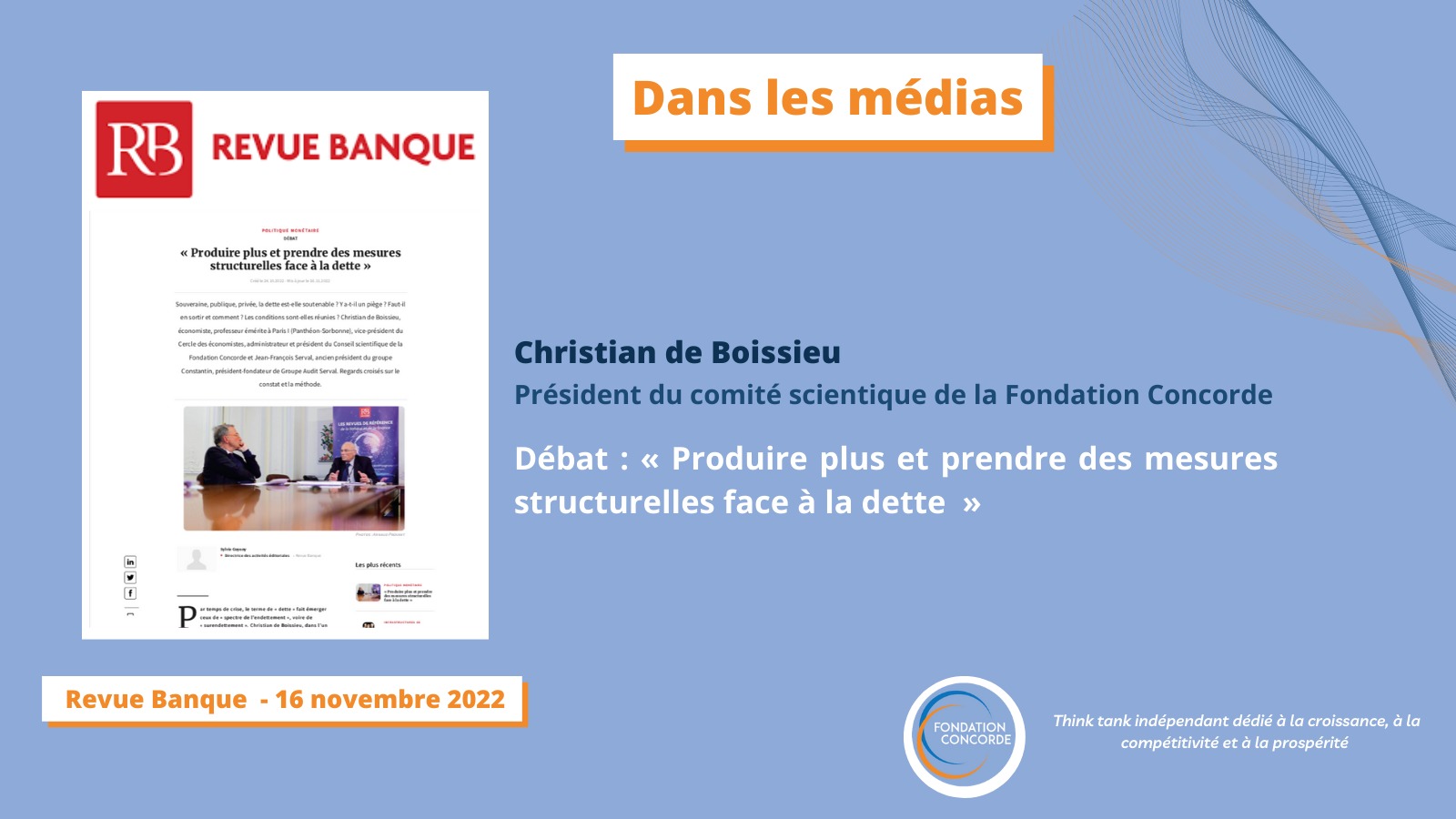 [Presse] «  Débat : Produire plus et prendre des mesures structurelles face à la dette »