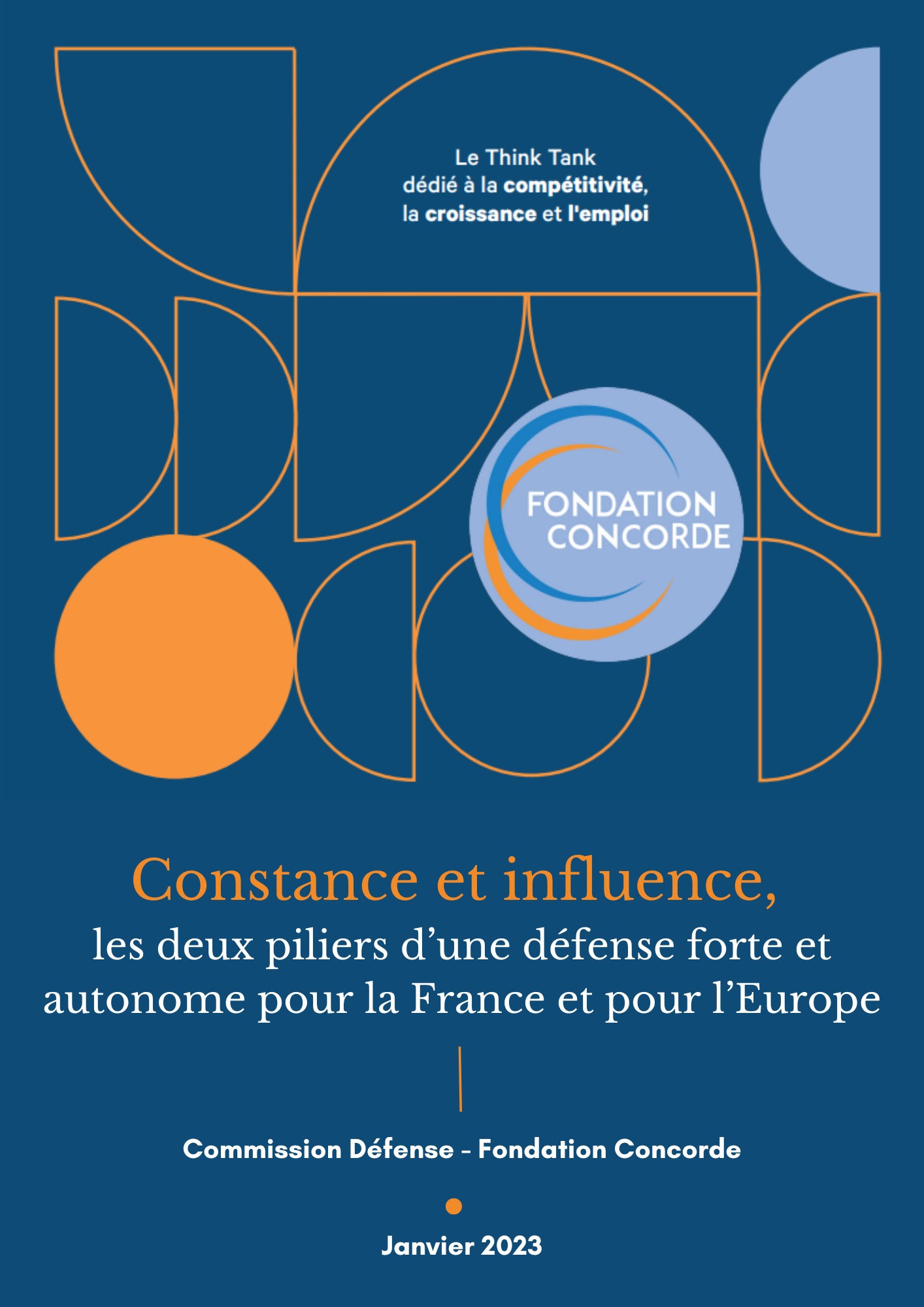 [Note] Constance et influence, les deux piliers d’une défense forte et autonome pour la France et pour l’Europe