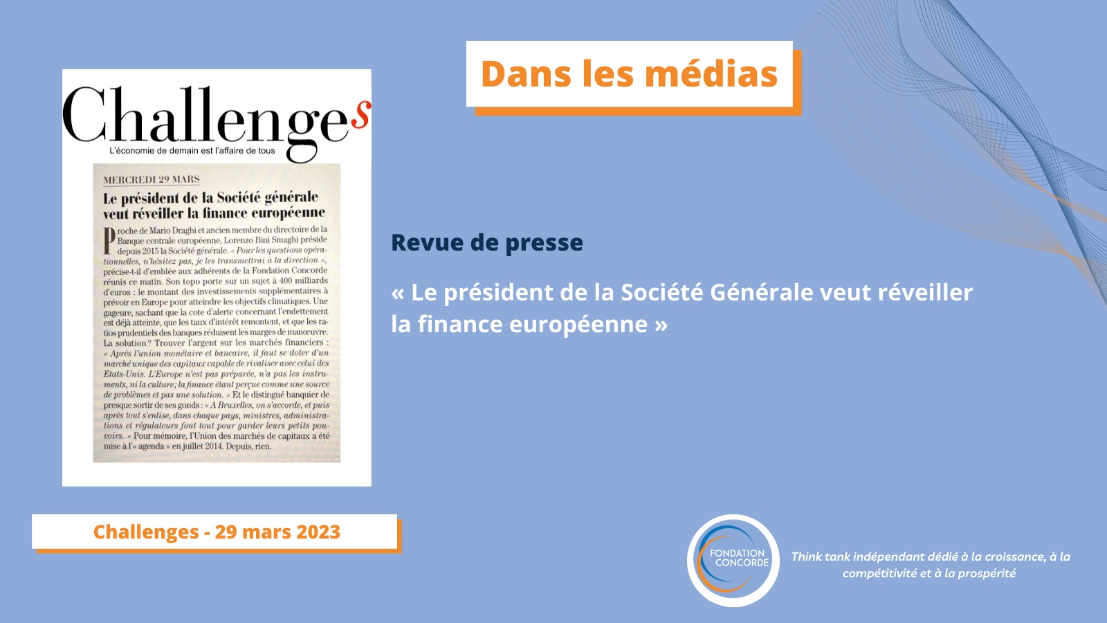 [Presse] «  Le président de la Société Générale veut réveiller la finance européenne »