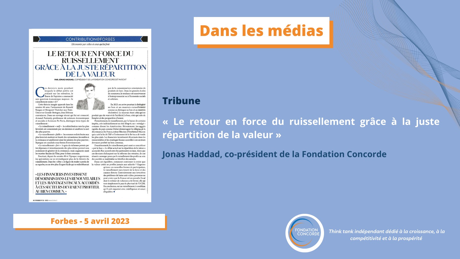 [Presse] « Le retour en force du ruissellement grâce à la juste répartition de la valeur »