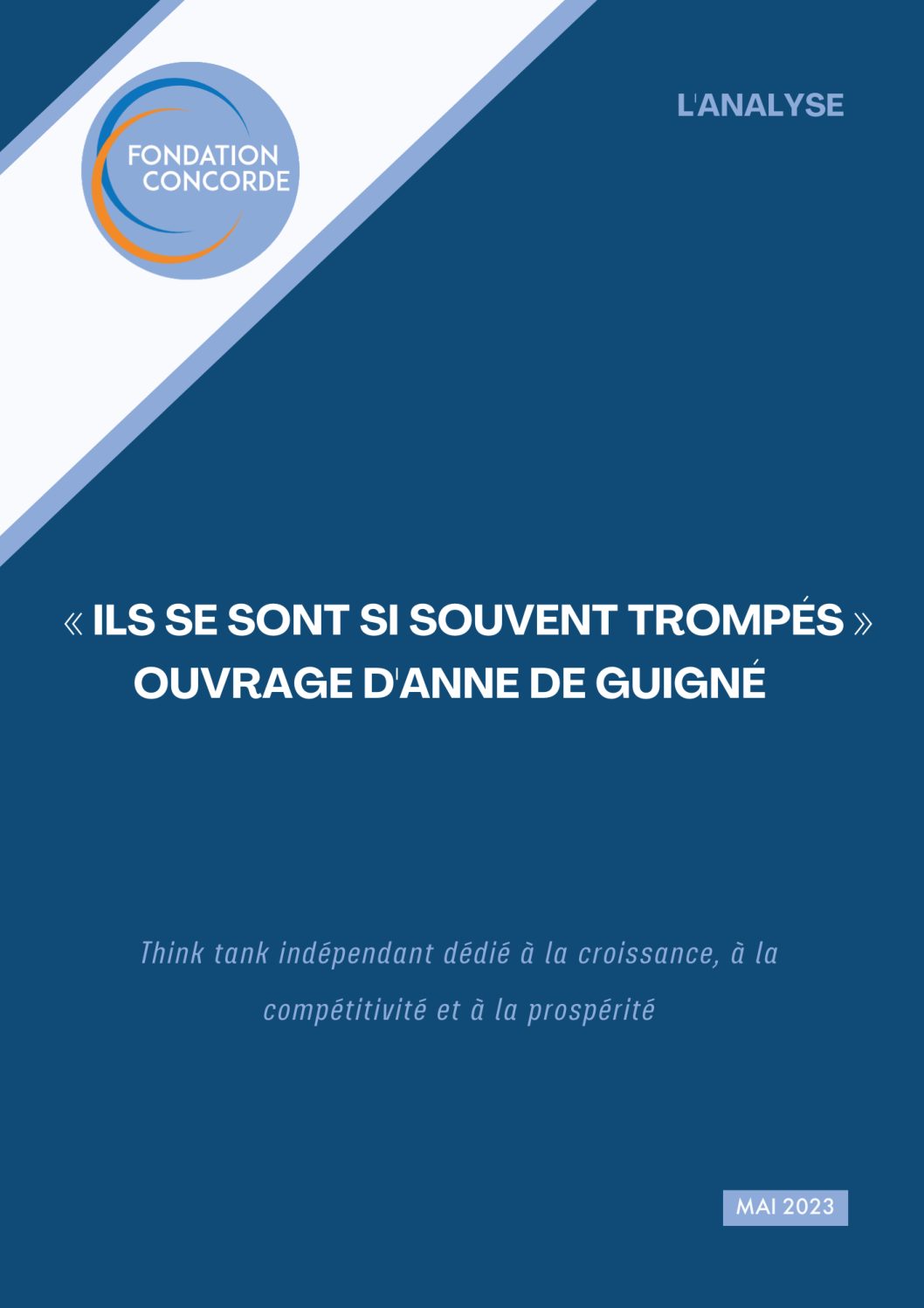 [Analyse] « Ils se sont si souvent trompés » d’Anne de Guigné