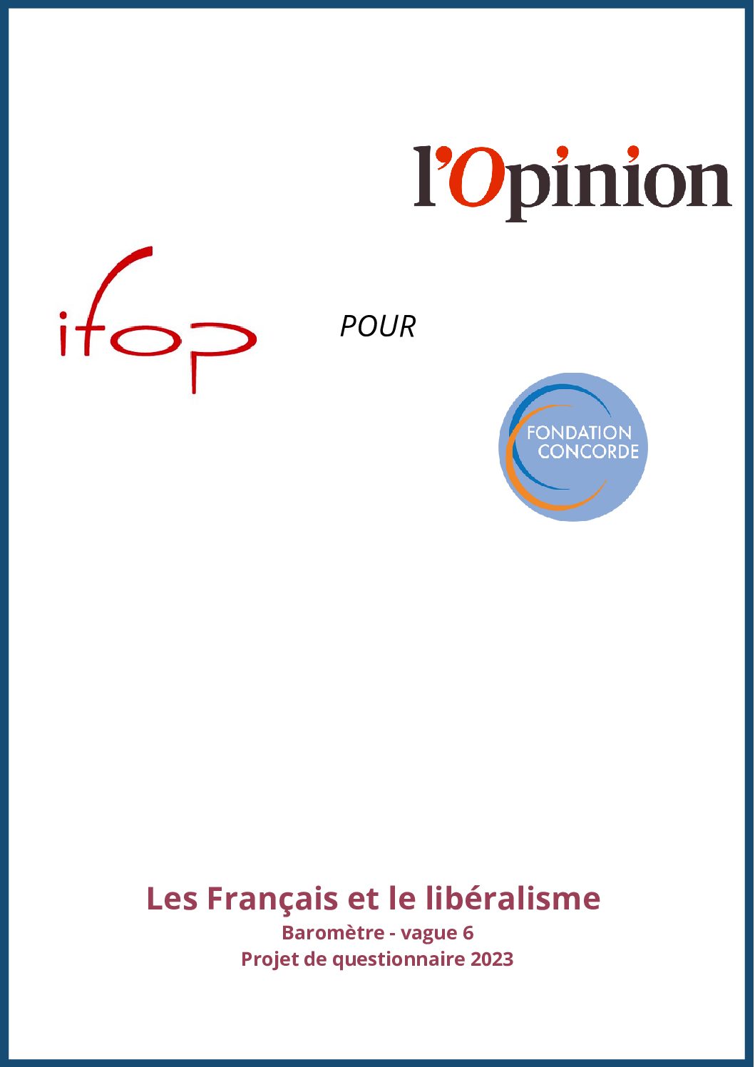 VAGUE N°6 DU SONDAGE « LES FRANÇAIS ET LE LIBÉRALISME »